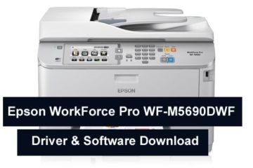 Epson WorkForce Pro WF-M5690DWF Drivers